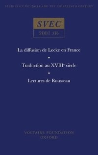 bokomslag La diffusion de Locke en France; Traduction au XVIIIe sicle; Lectures de Rousseau