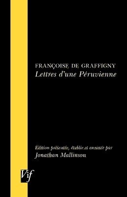 Madame de Graffigny, Jonathan Mallinson - Lettres D'une Peruvienne, Häftad