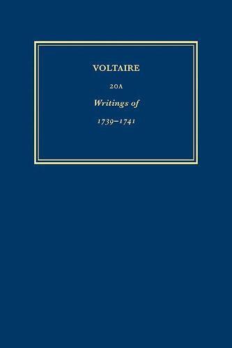 Voltaire, W.H. Barber, David Beeson, Nicholas Cronk, Olivier Ferret, Jacqueline Hellegouarc'h, Christiane Marvaud, François Moureau, Ralph A. Nablow, Karlis Racevskis, Jeroom Vercruysse - Œuvres complètes de Voltaire (Complete Works of Voltaire) 20A, Inbunden