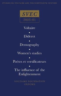 bokomslag Voltaire; Diderot; Demography; Women's studies; Poetes et versificateurs;The influence of the Enlightenment