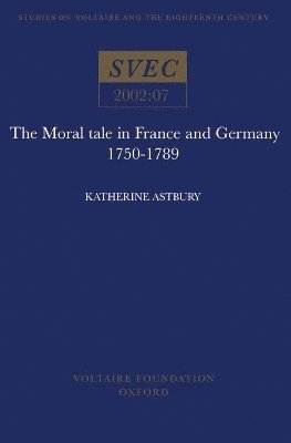 bokomslag The Moral Tale in France and Germany