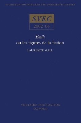 Emile ou les Figures de la Fiction 1