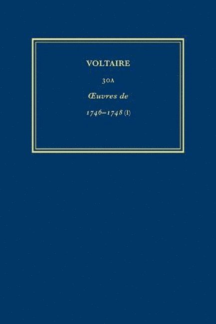 Voltaire, Karlis Racevskis, Robert Niklaus, et al. - Complete Works of Voltaire 30A, Inbunden
