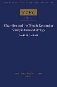 bokomslag Chamfort and the French Revolution