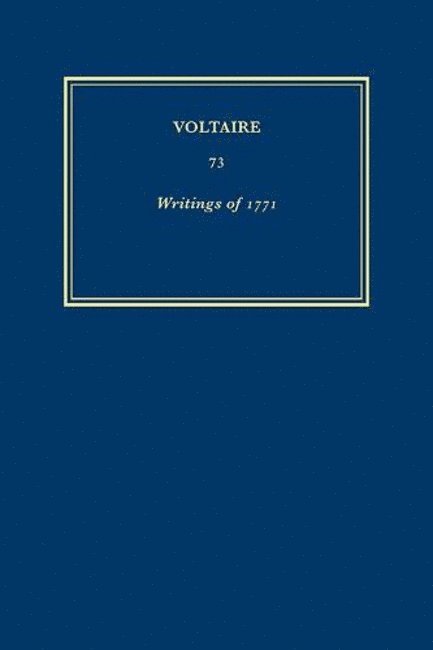 Voltaire, Simon Davies, Durand Echeverria, et al. - Œuvres complètes de Voltaire (Complete Works of Voltaire) 73, Inbunden