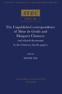bokomslag The Unpublished correspondence of Mme de Genlis and Margaret Chinnery