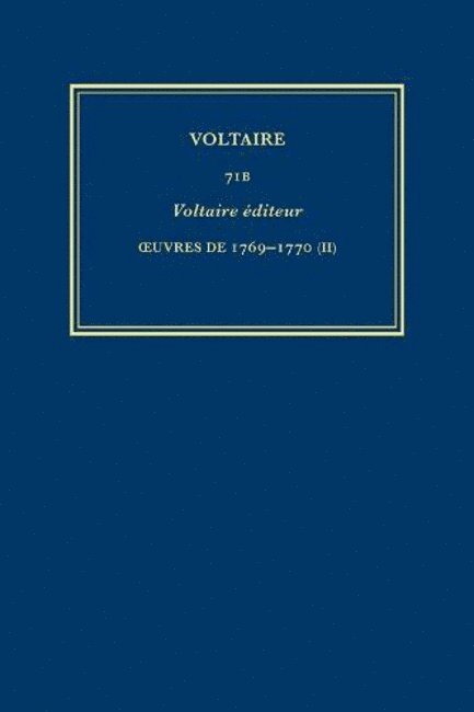 Œuvres complètes de Voltaire (Complete Works of Voltaire) 71B
