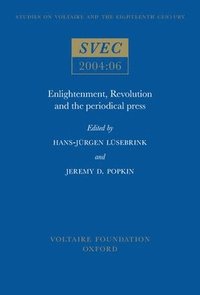 bokomslag Enlightenment, Revolution and the Periodical Press