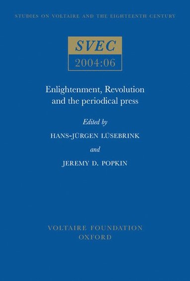 bokomslag Enlightenment, Revolution and the Periodical Press