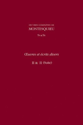 uvres compltes de Montesquieu 9A and uvres compltes de Montesquieu 9B 1