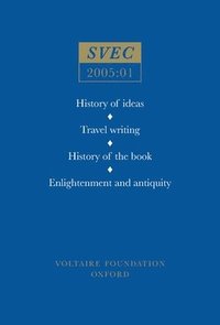 bokomslag History of ideas; Travel writing; History of the book; Enlightenment and antiquity