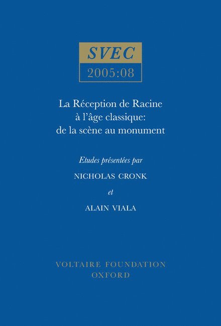 Nicholas Cronk, Alain Viala - La Réception de Racine à l'Age classique, Häftad