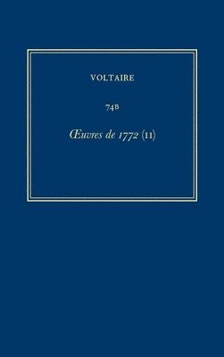 uvres compltes de Voltaire (Complete Works of Voltaire) 74B 1