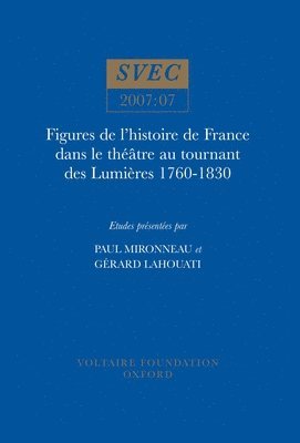 bokomslag Figures de l'histoire de France dans le thtre au tournant des Lumires 1760-1830