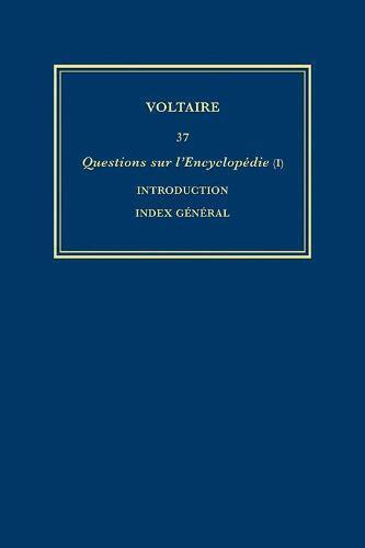 Voltaire, Christiane Mervaud - Œuvres complètes de Voltaire (Complete Works of Voltaire) 37, Inbunden