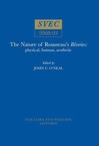 bokomslag The Nature of Rousseau's 'Rveries'