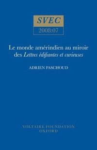 bokomslag Le Monde amrindien au miroir des Lettres difiantes et curieuses