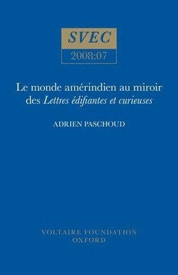 bokomslag Le Monde amrindien au miroir des Lettres difiantes et curieuses