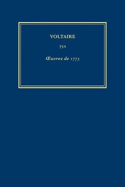 uvres compltes de Voltaire (Complete Works of Voltaire) 75A 1