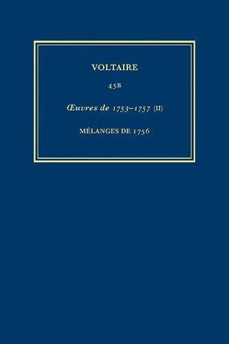 Voltaire, Michel Mervaud, Jean Dagen, et al. - Œuvres complètes de Voltaire (Complete Works of Voltaire) 45B, Inbunden