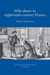 bokomslag Wife-abuse in Eighteenth-century France