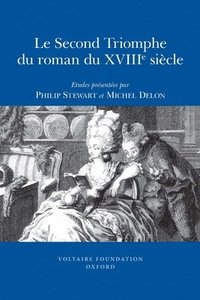 bokomslag Le Second Triomphe du roman du XVIIIe sicle