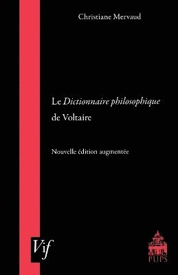 Christiane Mervaud - Dictionnaire Philosophique De Voltaire, Häftad