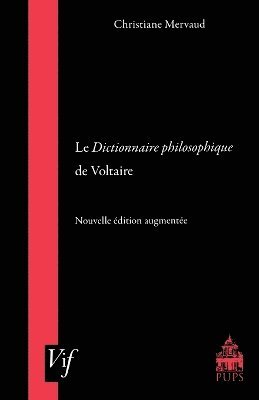 Le Dictionnaire Philosophique De Voltaire 1