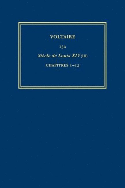 uvres compltes de Voltaire (Complete Works of Voltaire) 13A 1