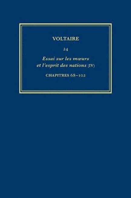 Voltaire, Bruno Bernard, John Renwick, Nicholas Cronk, Janet Godden - Complete Works of Voltaire 24, Inbunden