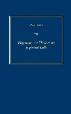 Voltaire, Cynthia Manley, John Renwick - Œuvres complètes de Voltaire (Complete Works of Voltaire) 75B, Inbunden