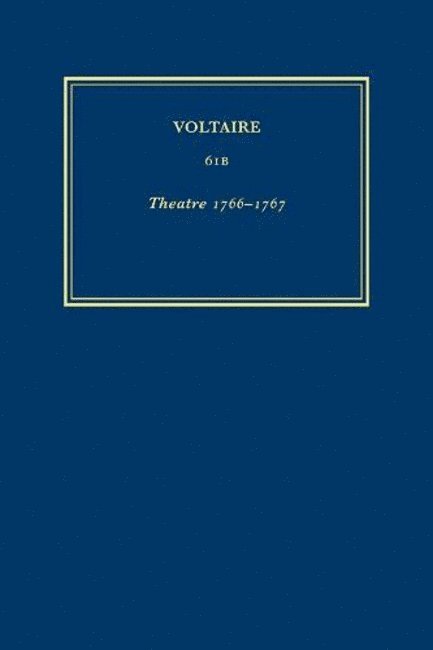 uvres compltes de Voltaire (Complete Works of Voltaire) 61B 1