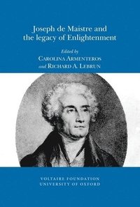 bokomslag Joseph de Maistre and the legacy of Enlightenment