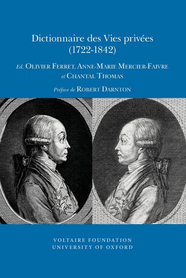 Olivier Ferret, Anne-Marie Mercier-Faivre, Chantal Thomas - Dictionnaire des Vies privées (1722-1842), Häftad