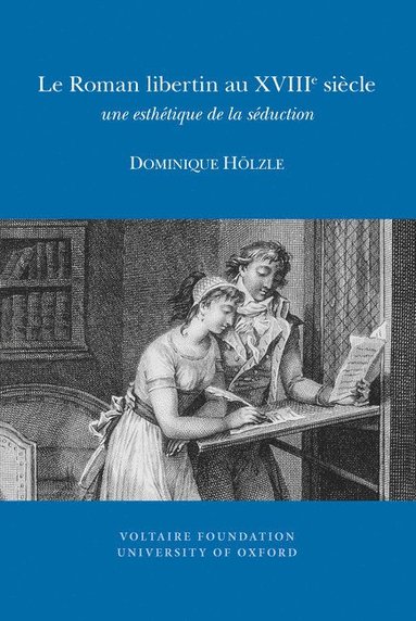 bokomslag Le Roman libertin au XVIIIe siècle