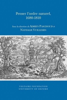 Penser I'ordre naturel, 1680-1810 1