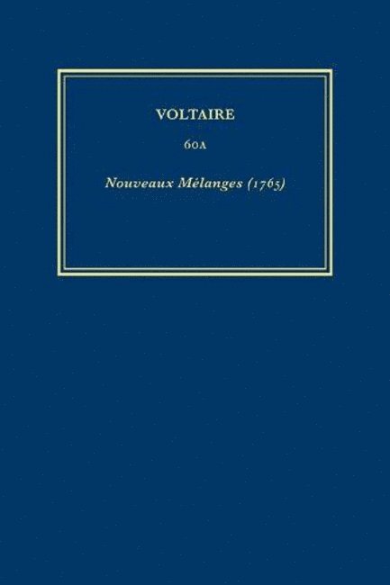 Œuvres complètes de Voltaire (Complete Works of Voltaire) 60A