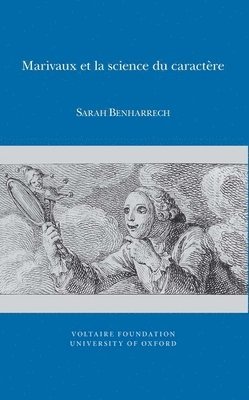 Sarah Benharrech - Marivaux et la science du caractère, Häftad