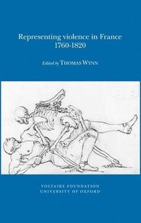 bokomslag Representing Violence in France, 1760-1820