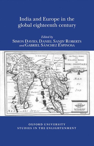 bokomslag India and Europe in the Global Eighteenth Century