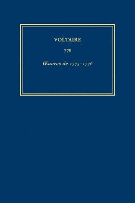 uvres compltes de Voltaire (Complete Works of Voltaire) 77B 1