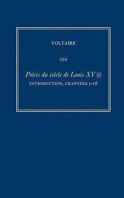 Voltaire, Janet Godden, James Hanrahan - Œuvres complètes de Voltaire (Complete Works of Voltaire) 29A, Inbunden