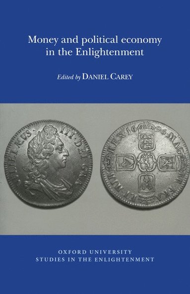 bokomslag Money and political economy in the Enlightenment