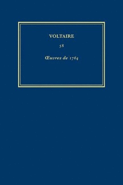 Voltaire, Christophe Cave, Thomas Wynn, et al. - Œuvres complètes de Voltaire (Complete Works of Voltaire) 58, Inbunden