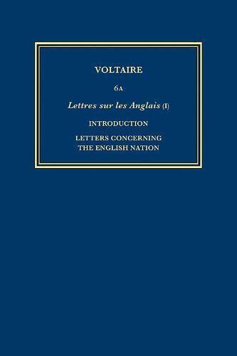 Voltaire, Nicholas Cronk, et al. - Œuvres complètes de Voltaire (Complete Works of Voltaire) 6A, Inbunden