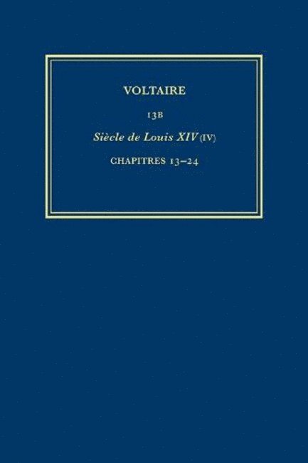 uvres compltes de Voltaire (Complete Works of Voltaire) 13B 1