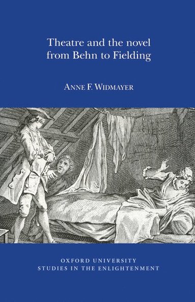 bokomslag Theatre and the Novel, from Behn to Fielding