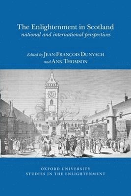 Jean-François Dunyach, Ann Thomson - Enlightenment in Scotland, Häftad