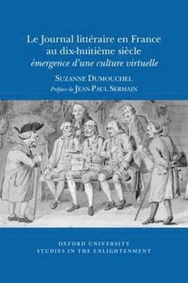 bokomslag Le Journal Littraire en France au dix-huitime sicle