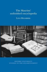 bokomslag The Maurists' Unfinished Encyclopedia